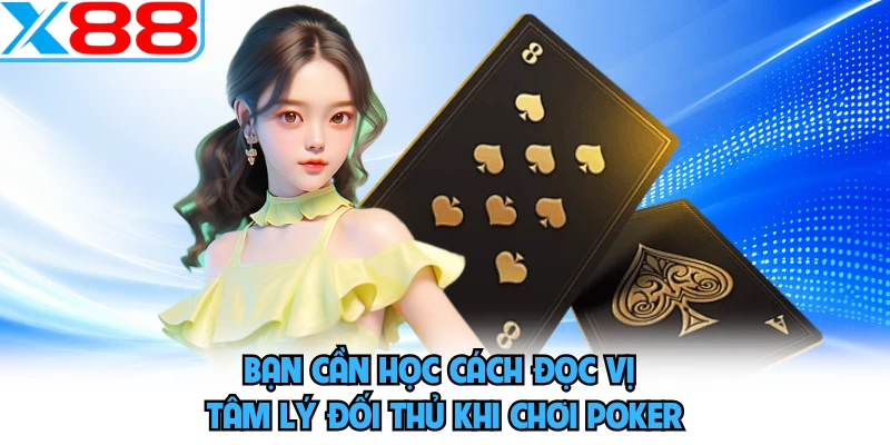 Luật Chơi Poker X88 - Hướng Dẫn Chi Tiết A Đến Z Cho Newbie - SPINMEADOW.GARDEN
