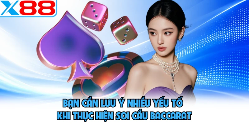 Soi Cầu Baccarat - Bí Quyết Làm Chủ Bàn Cược Tại X88 - SPINMEADOW.GARDEN