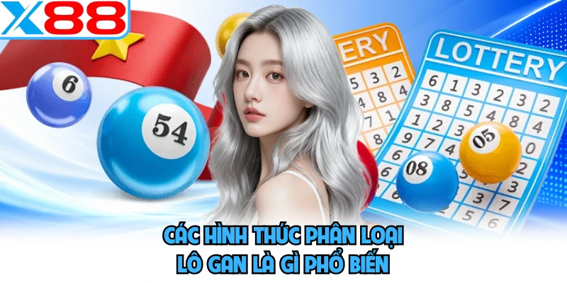 Lô Gan Là Gì - Phương Pháp Bắt Cầu Chính Xác Tại X88 - SPINMEADOW.GARDEN