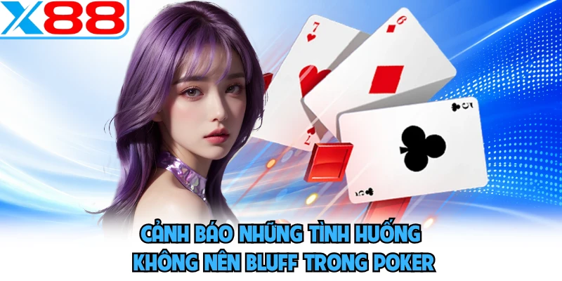 Bluff Trong Poker X88 - Nghệ Thuật Biến Bài Yếu Thành Thắng - SPINMEADOW.GARDEN