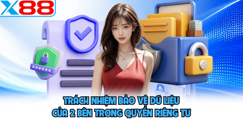 Quyền Riêng Tư - Chính Sách Bảo Mật Hàng Đầu Tại X88 - SPINMEADOW.GARDEN